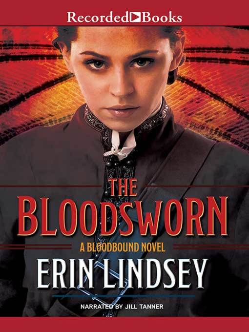 Title details for The Bloodsworn by Erin Lindsey - Available